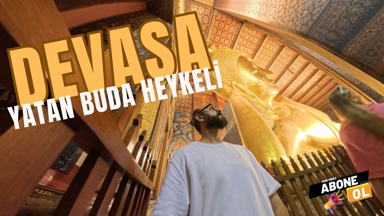 Bangkok’ta 46 Metrelik Dev! 😱 Wat Pho Tapınağı’nın Gizemi 🏯